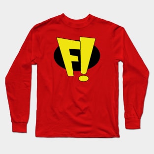 FREAKAZOID! Long Sleeve T-Shirt